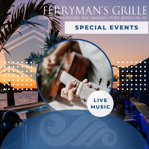 An advertisement for Ferryman's Grille in Port Jefferson, NY, highlighting special events and live music, with background images of a sunset and a guitarist.