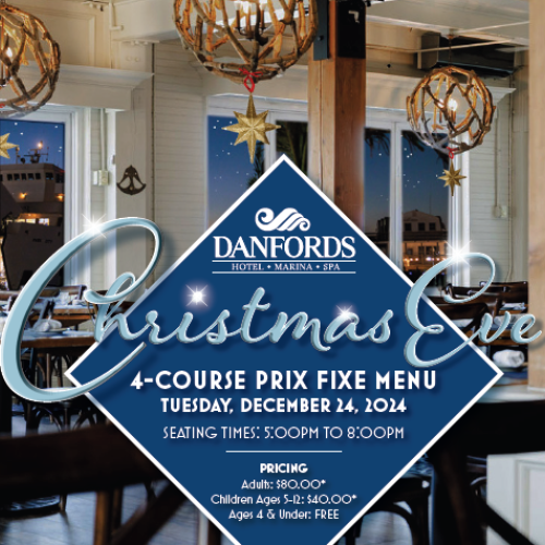 The image advertises a Christmas Eve 4-course prix fixe menu at Danfords Hotel, Marina & Spa on Tuesday, December 24, 2024, with seating from 5 PM to 8 PM.